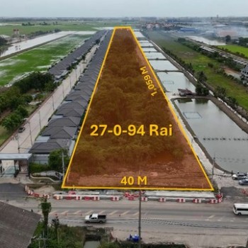 ขายที่ดินบางปะกง ฉะเชิงเทรา 27 ไร่ เหมาะสำหรับพัฒนาโครงการจัดสรร โกดัง คลังสินค้า